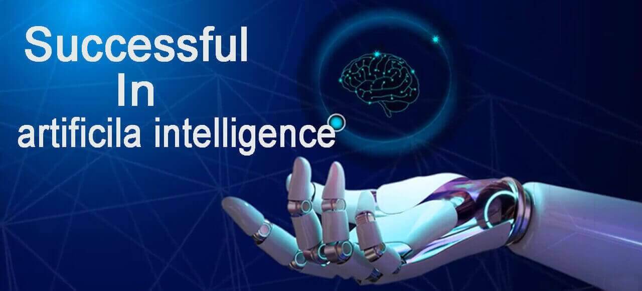 You are currently viewing How to become successful in artificial intelligence?