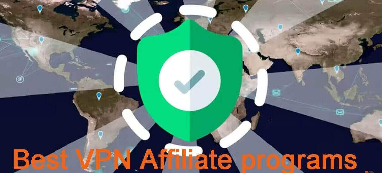 You are currently viewing Best 32 VPN affiliate programs to earn high commission