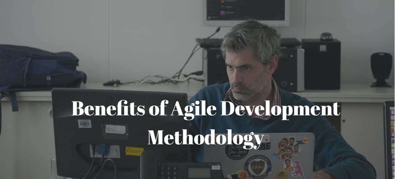You are currently viewing Benefits of Agile Development Methodology