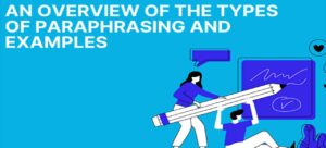 Read more about the article An overview of the types of paraphrasing and examples