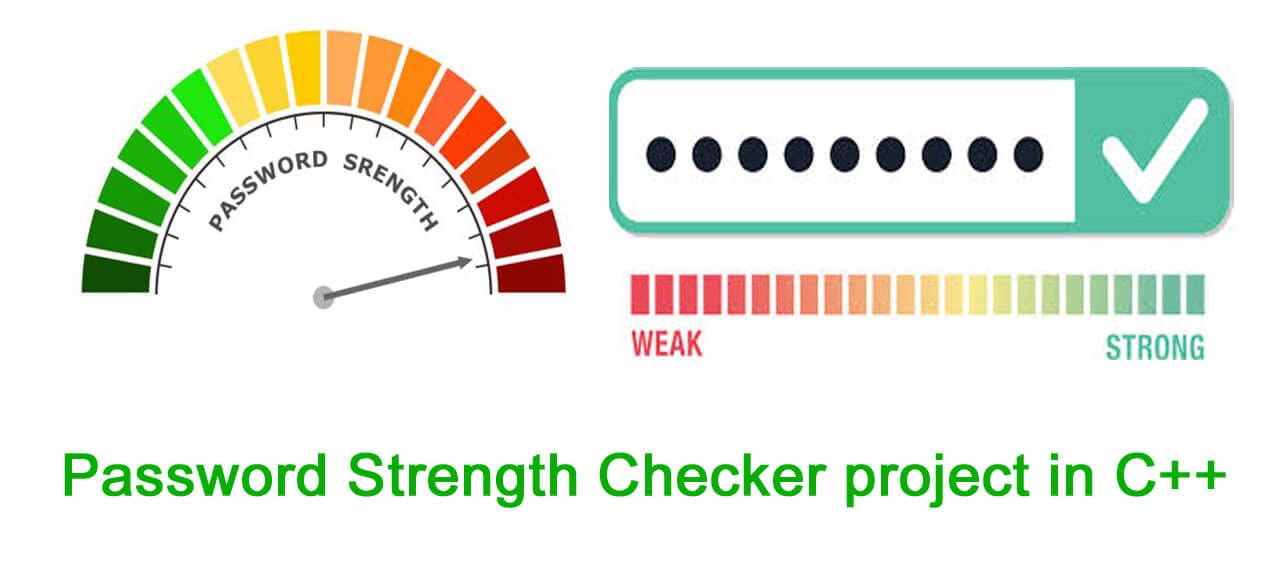 Read more about the article Password strength checker full project with source code in C++