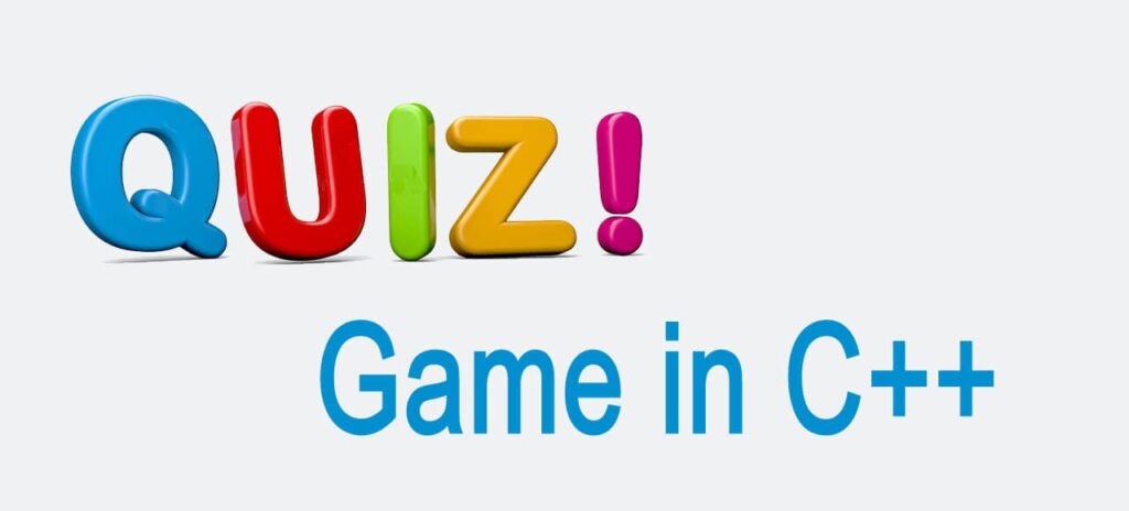 quiz game in c++, quiz game in cpp